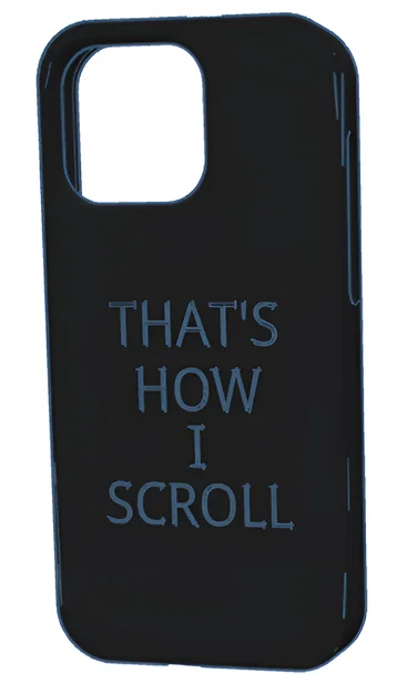Ốp lưng iPhone 16 Pro Max “That's how i scroll” - Image 2