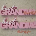 Bảng hiệu "Best GRANDMA ever" - Quà tặng cho bà - Thumbnail 2