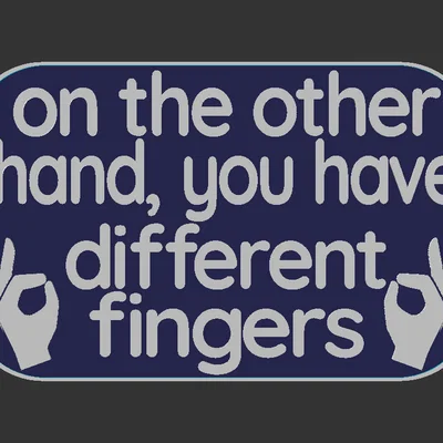 Bảng hiệu "On the Other Hand sign"