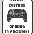 Bảng DO NOT DISTURB - GAMING IN PROGRESS (PS5) - Thumbnail 5