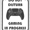 Bảng DO NOT DISTURB - GAMING IN PROGRESS (PS5) - Thumbnail 6