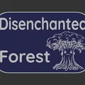 Bảng hiệu Disenchanted Forest (Khu rừng khó tính) - Thumbnail 3