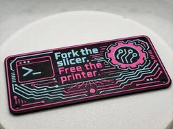 Fork the Slicer. Free the Printer. - Huy hiệu 3D phong cách Cyberpunk - Image 3