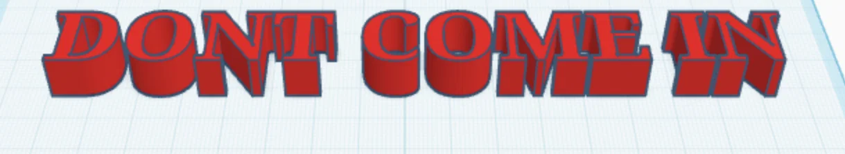 Bảng thông báo cửa 3D DONT COME IN - Giải pháp nhắc nhở lịch sự - Image 1