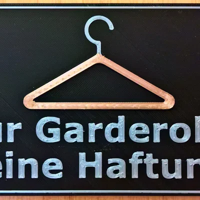 Bảng cảnh báo Für Garderobe keine Haftung