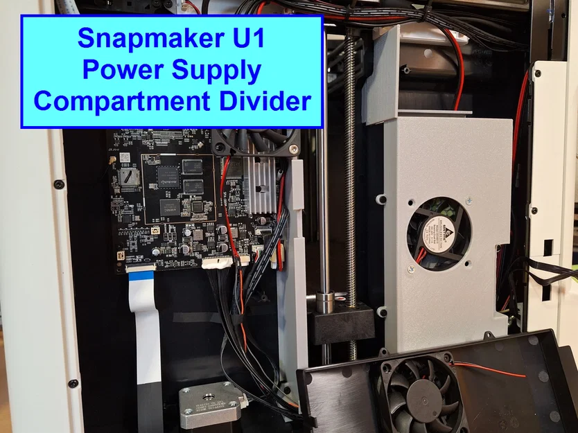 Vách ngăn bộ nguồn Snapmaker U1: Tối ưu không gian máy in 3D - Image 1