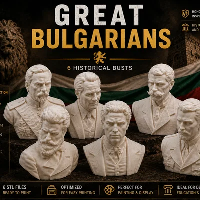 Bộ sưu tập 6 tượng bán thân vĩ nhân lịch sử Bulgaria (STL 3D)