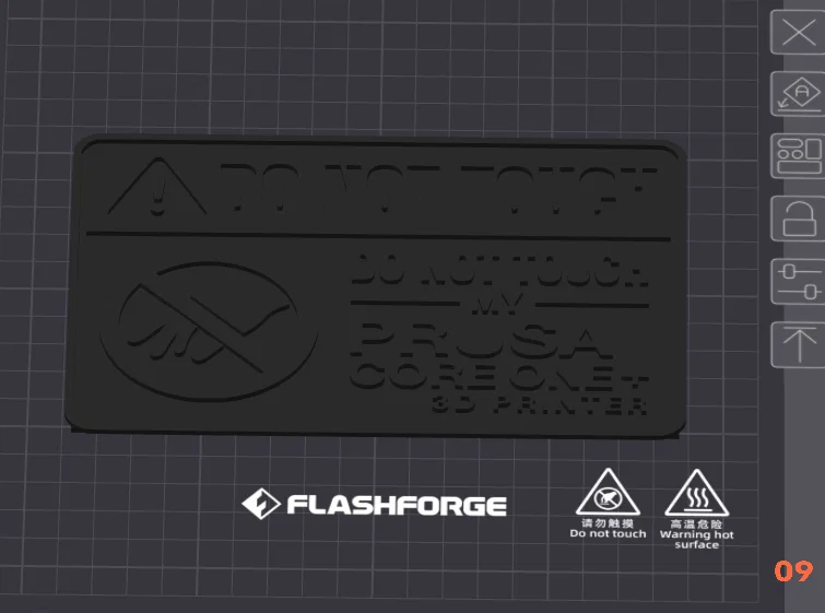 Biển cảnh báo 3D: DO NOT TOUCH MY PRUSA CORE ONE+ - Image 1