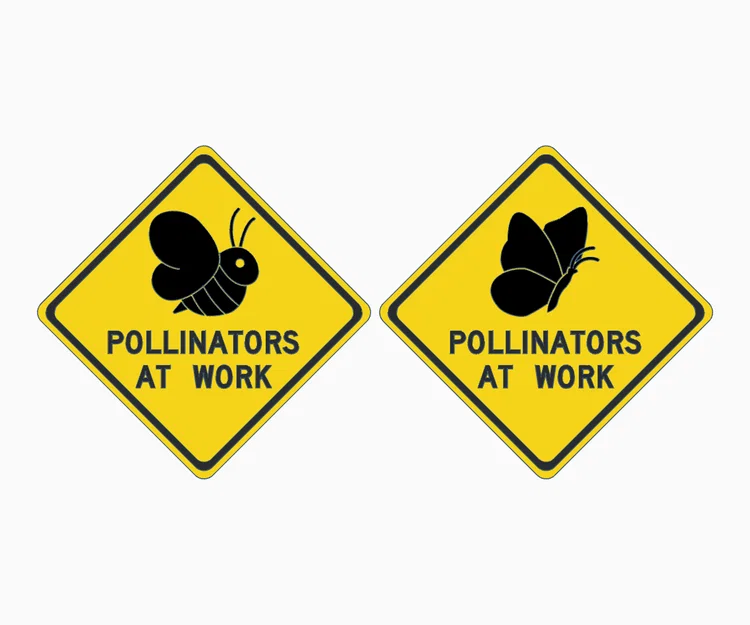 Bảng hiệu "Pollinators at Work" (Đang bảo vệ côn trùng thụ phấn) - Image 1