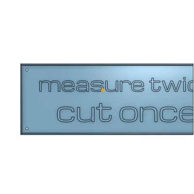 Bảng treo tường trang trí Measure Twice Cut Once cho xưởng DIY