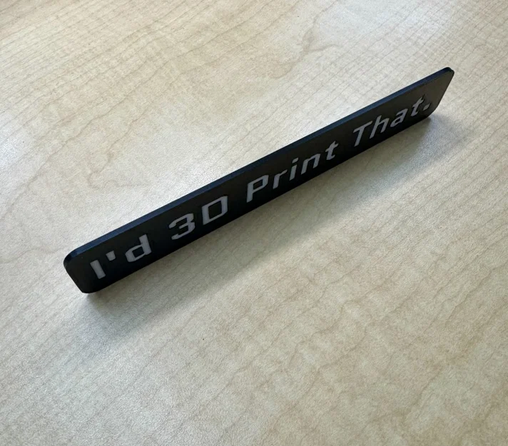 Huy hiệu 'I'd 3D Print That' - Image 2