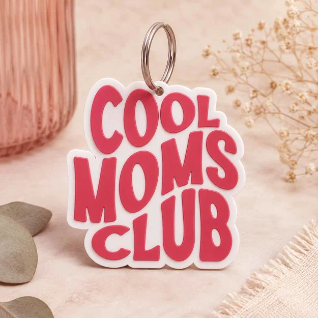 Móc khóa Cool Moms Club - Phụ kiện in 3D phong cách sticker - Image 1