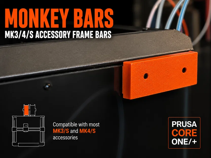 Monkey Bars - Thanh phụ kiện gắn khung cho Prusa CORE One/+ - Image 1