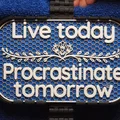 Bảng hiệu "Procrastinate Tomorrow" (Trì hoãn đến ngày mai) - Thumbnail 1