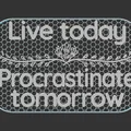 Bảng hiệu "Procrastinate Tomorrow" (Trì hoãn đến ngày mai) - Thumbnail 2
