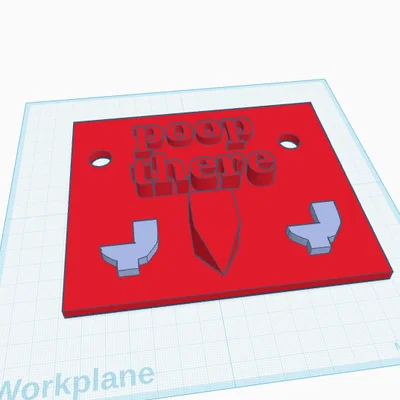 Mô hình trang trí hài hước Poop there - File in 3D độc đáo