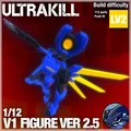 Mô hình lắp ráp Ultrakill V1 tỉ lệ 1/12 bản 2.5 - Thumbnail 1