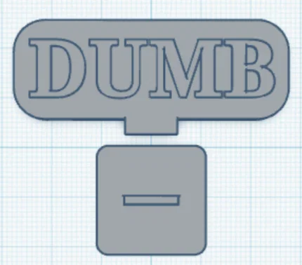 Mô hình bảng tên phong cách Minecraft "Dumb" in 3D độc đáo - Image 1