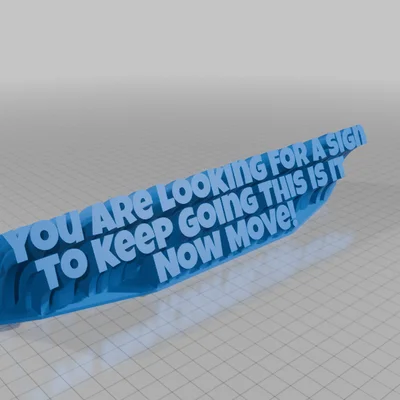 Biển báo tạo động lực để bàn - Mô hình in 3D trang trí độc đáo