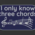 Bảng hiệu "Only Know Three Chords" (Chỉ biết 3 hợp âm) - Thumbnail 3
